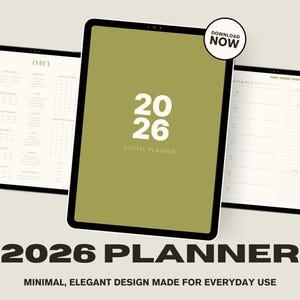 May include: Three digital tablets displaying a 2026 planner. The central tablet shows "2026 DIGITAL PLANNER" in white text on a green background. The other tablets display an index and a weekly schedule. The image includes the text "2026 PLANNER" and "DOWNLOAD NOW".