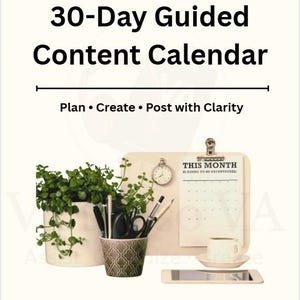May include: A 30-Day Guided Content Calendar with the text "Plan • Create • Post with Clarity." The image includes a clipboard with a calendar, a cup of coffee, a potted plant, and office supplies. The text "THIS MONTH IS GOING TO BE EXCEPTIONAL" is visible.