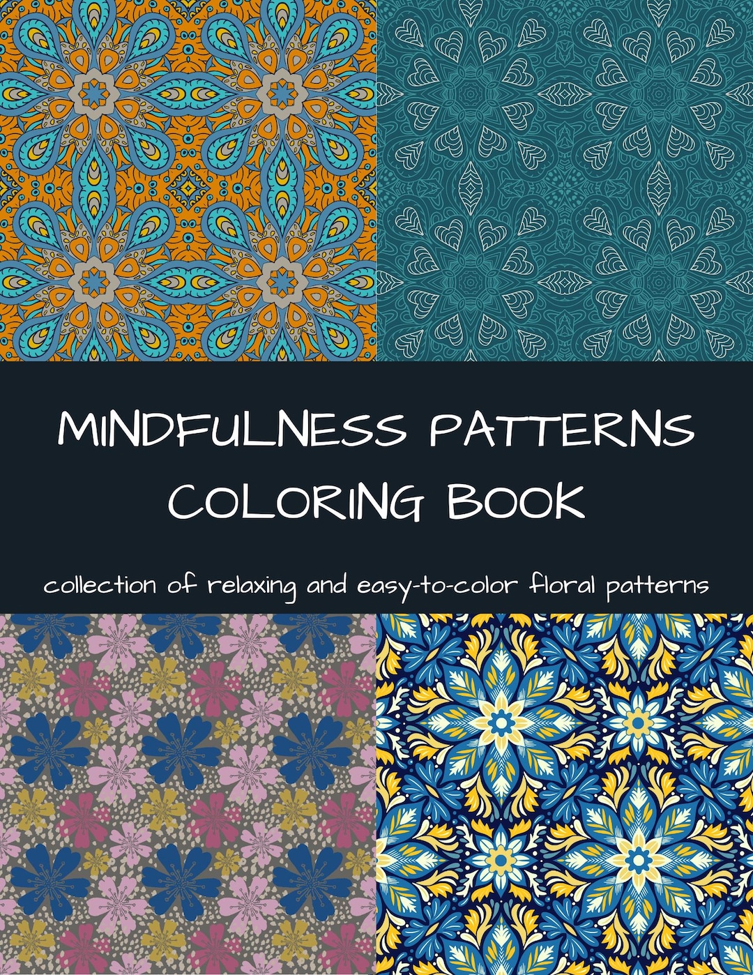 Mindfulness Patterns Coloring Book | Relaxing Coloring Pages for Stress ...
