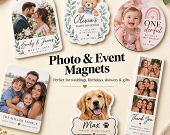 May include: A collection of custom photo magnets featuring various shapes and designs, including an arched wedding save the date, a scalloped baby shower magnet with a teddy bear, a round first birthday magnet, a family portrait, a dog bone, and a photo strip.