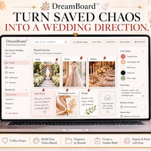 May include: A laptop screen displaying the DreamBoard application interface for wedding planning. The dashboard features a Board Canvas with images of a wedding aisle, a gown, and a dinner setting, alongside a color palette, style notes, and navigation menus.