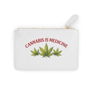 Cannabis Is Medicine Mini Clutch Bag | Medical Marijuana Leaf | Hemp Awareness