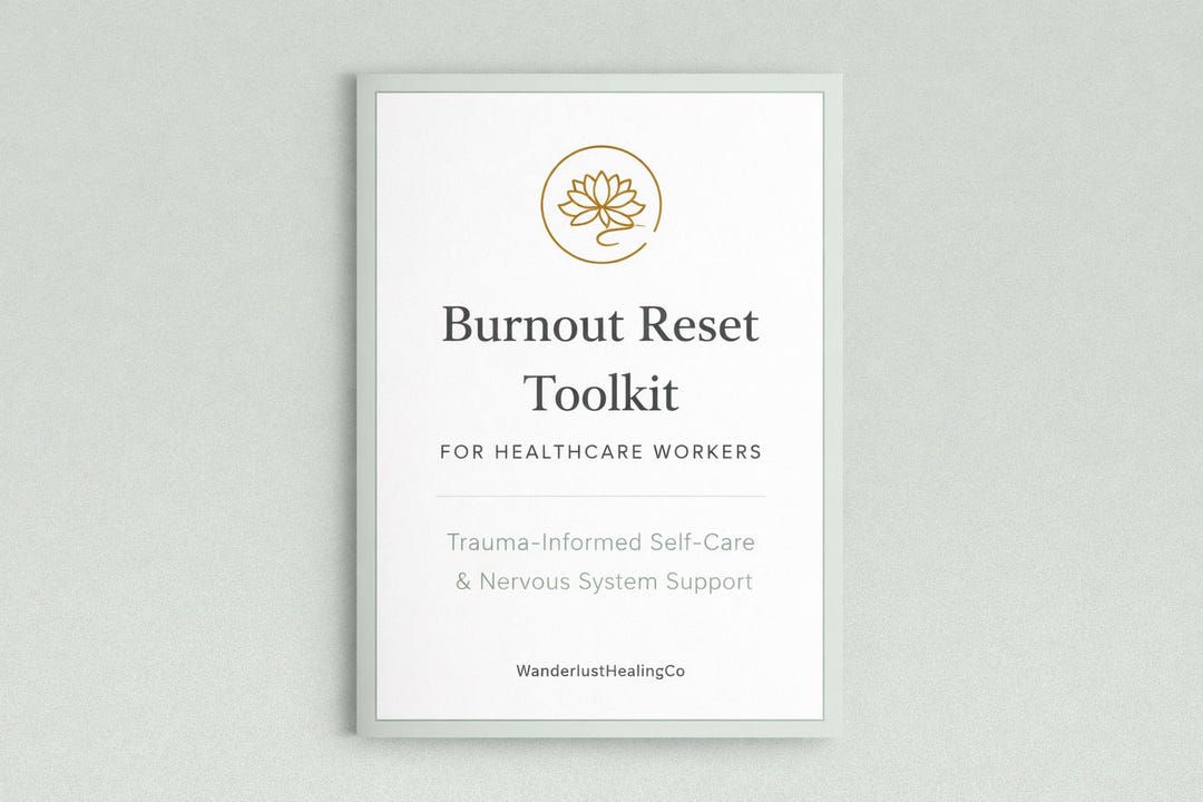 Burnout Reset Toolkit for Healthcare Workers – Trauma-informed Self ...