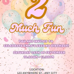 Puede incluir: Una tarjeta de invitación de cumpleaños con un número 2 grande, el texto 2 Much Fun y globos coloridos sobre un fondo rosa claro con confeti. Incluye los detalles del evento para el segundo cumpleaños de Emma el sábado 26 de septiembre.