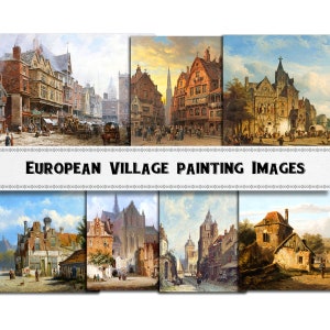 European Village Scenes  / Digital Download / Commercial Use / Vintage Paintings