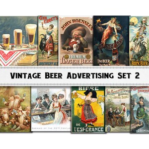 May include: A collage of vintage beer advertisements featuring illustrations of people drinking beer, with text such as "John Roessles Premium Lager Beer Boston", "The Beer That Made Milwaukee Famous", "Barmaid of the 20th Century", and "De L'Esperance".