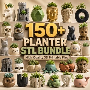 May include: A collection of various 3D-printed planters, including a unicorn, castle, skull, owl, cat, bear, and more. The planters are filled with small succulents. The image also includes the text "150+ PLANTER STL BUNDLE".