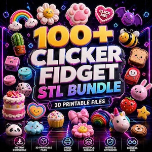 May include: A vibrant image showcasing a collection of 3D printable clicker fidget toys. The image features a variety of colorful designs, including a rainbow, flowers, animals, and food items. Text reads "100+ Clicker Fidget STL Bundle" and "3D Printable Files."