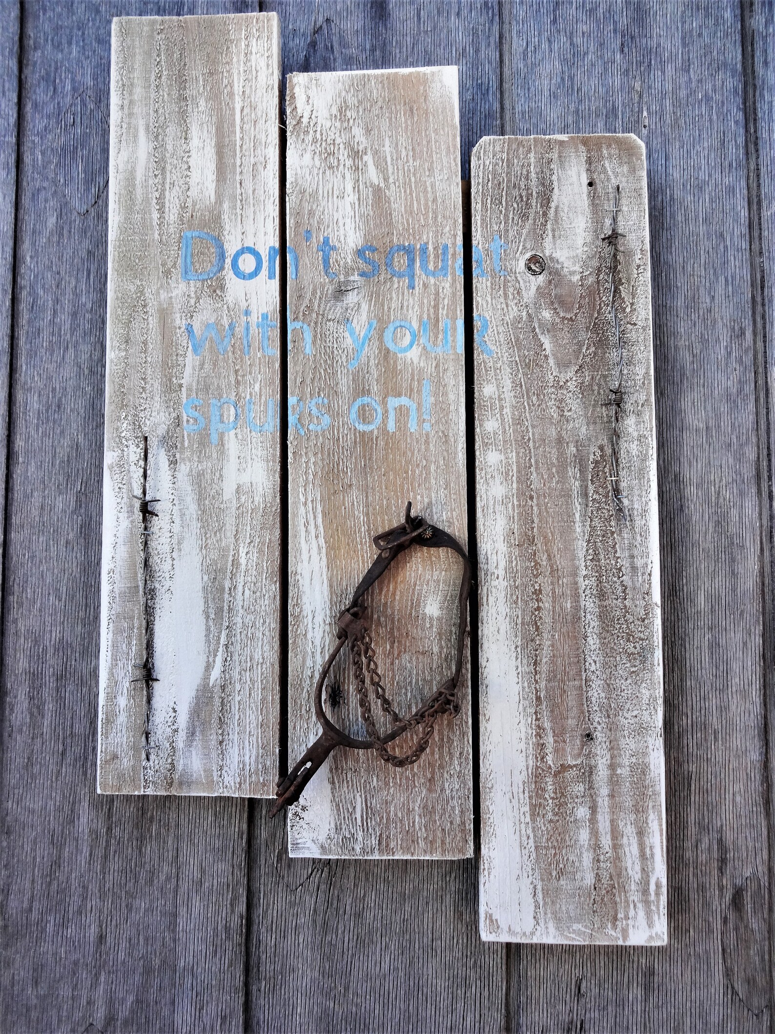 Don't Squat With Your Spurs on Wooden Rustic Sign Vintage Rusty Spur ...