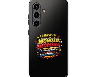 Capa para celular "Eu acredito que sou a Mulher Maravilha" | Capa resistente para celular com design de arte pop em quadrinhos