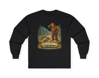 Bigfoot Sasquatch forest illustration Long Sleeve Tee | Even Pre can't outrun me