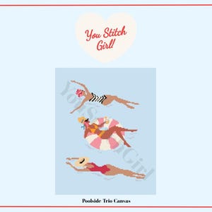 May include: A cross-stitch pattern titled "Poolside Trio Canvas" featuring three figures in swimwear. One figure swims, one floats on a pink and white inner tube, and one swims underwater. The image includes the text "You Stitch Girl!"