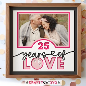 Jubiläum Shadow Box SVG-Dateien für Cricut Projekte, Fotorahmen SVG personalisierte Jubiläumsgeschenk für Paar, 25