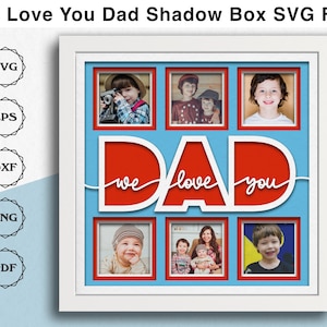 Father&#39;s Day Shadow Box SVG: Multi Photo Frame Gift (Digital Download)