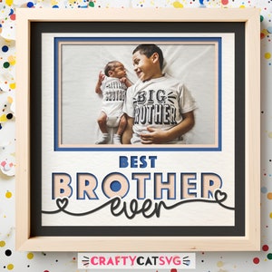 Bruder Shadow Box SVG mit Multi-Fotorahmen, Bruder Geburtstagsgeschenk 3D SVG-Dateien für Cricut-Projekte für Brother Easy 3d Shadowbox Vorlage
