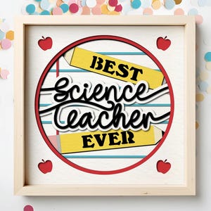 Science Teacher Shadow Box SVG file for Teacher Appreciation Gift Science Teacher 3d Layered SVG for Card Stock Cricut Projects for Crafters