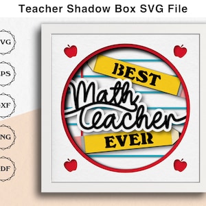 Bester Mathe-Lehrer aller Zeiten 3D Shadow Box SVG-Datei für Cricut Projects Handgemachtes Geschenk zum Jahresende für Mathe-Lehrer Wertschätzung SVG Papierschnittdatei