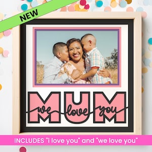 3D Love Mum Fotoschaduwdoos SVG, Moederdagcadeau, Cricut-bestanden (digitale download)