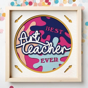 Art Teacher Shadow Box SVG: Layered Papercut Gift (Digital Download