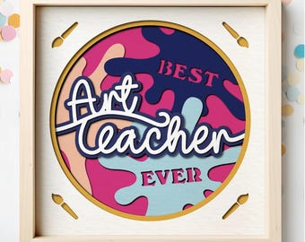 Art Teacher Shadow Box SVG: Layered Papercut Gift (Digital Download