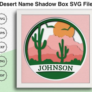 Cactus Shadow Box Arquivos SVG para projetos Cricut Papel em camadas Nome personalizado Arte personalizada Southwest Desert Cactus Decor Sobrenome Sinal SVG