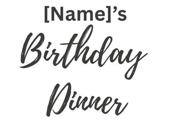 Editable Birthday Dinner Sign Template | Printable Welcome Sign (Instant Download)