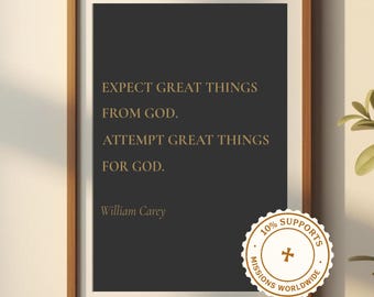 William Carey Quote Print, “Expect Great Things”, Statement Wall Decor, Great Commission, Missionary Gift, Pastor Appreciation Gift