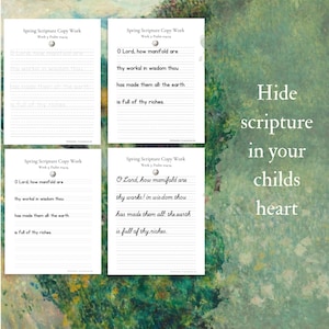 May include: Four white pages with handwriting practice lines and text from Psalm 104:24, titled "Spring Scripture Copy Work." The pages are arranged with a green and brown background. The text "Hide scripture in your childs heart" is on the right.