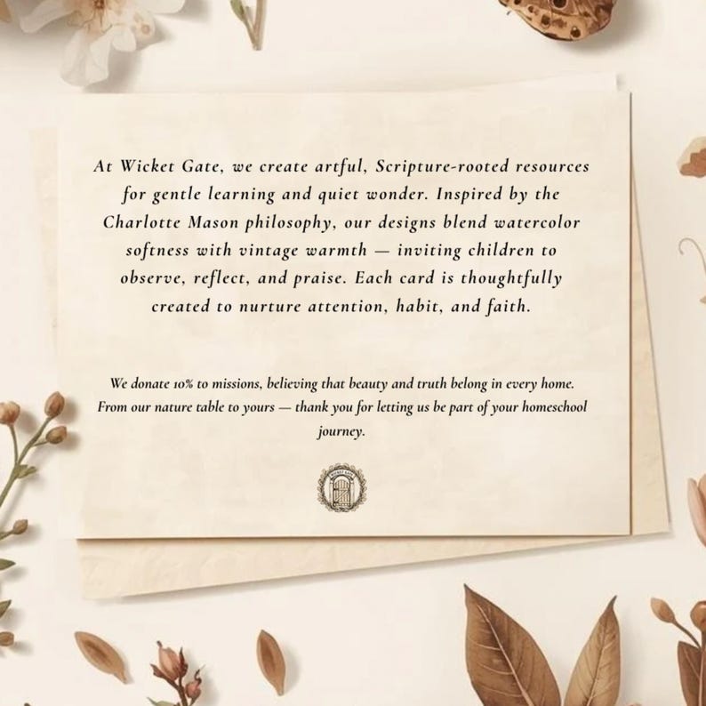 May include: A cream-colored card with text, surrounded by floral and botanical elements. The card's text describes the creation of artful, Scripture-rooted resources for learning and wonder, inspired by the Charlotte Mason philosophy.