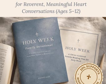 Holy Week Family Devotional Bundle | Scripture Reading Plan + Easter Study | Christian Homeschool Curriculum | Charlotte Mason Curriculum