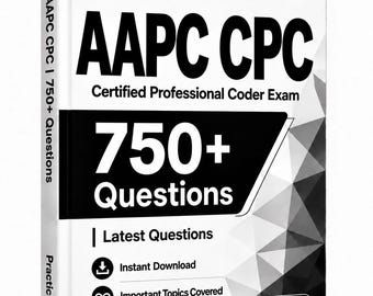 AAPC CPC Prüfung 2026–2027: Über 750 Übungsfragen | Lernleitfaden | 150 Karteikarten | Offline-Testsoftware | Zertifizierter professioneller Programmierer