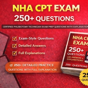 May include: A red and orange graphic promoting the NHA CPT Exam with the text "250+ QUESTIONS." The image includes a stack of books and a yellow starburst with the same text. Additional text includes "Exam-Style Questions," "Detailed Answers," and "Full Explanations."
