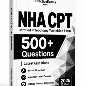 Pode incluir: Um livro branco intitulado NHA CPT Certified Phlebotomy Technician Exam com 500+ perguntas. A capa apresenta texto preto, um padrão geométrico e ícones para download instantâneo, tópicos importantes e respostas detalhadas para a edição 2026.