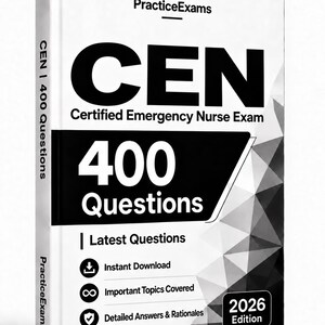 Könnte beinhalten: Ein weißes Buch mit dem Titel PracticeExams CEN Certified Emergency Nurse Exam 400 Questions 2026 Edition. Das Cover zeigt schwarzen Text, eine große 400 sowie Symbole für Sofort-Download, wichtige Themen und detaillierte Antworten und Begründungen.