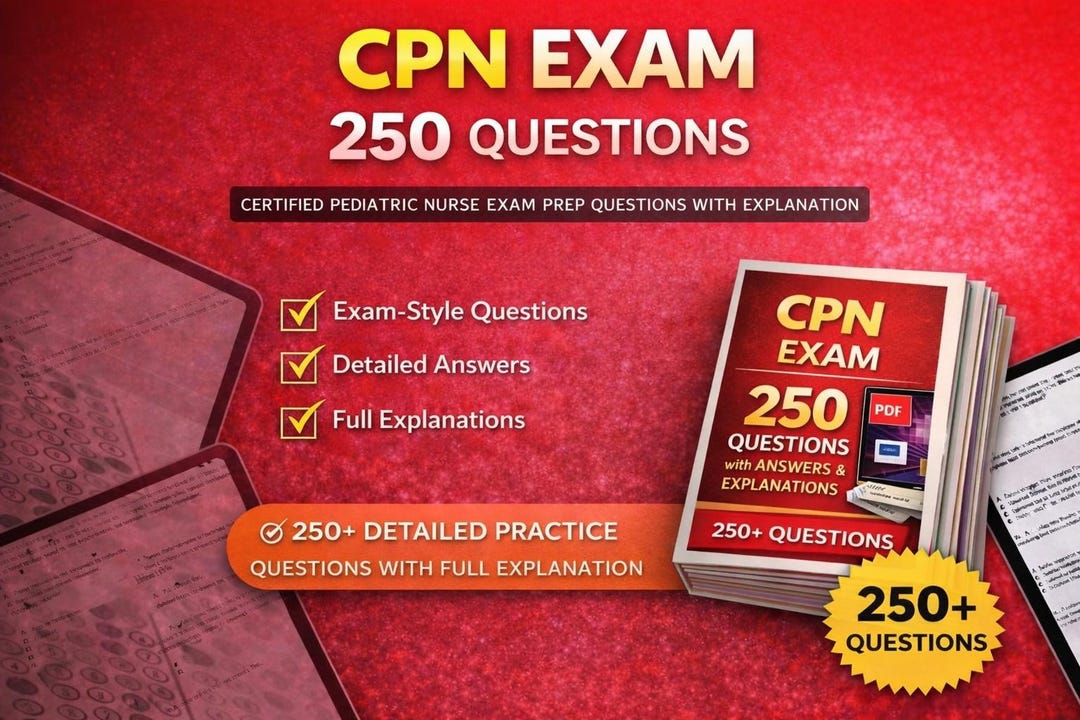 CPN Exam Prep 2026 (new Material) | 250 Practice Questions With Answers ...