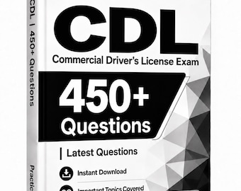 CDL-Prüfung (Führerscheinklasse CE) 2026–2027 | Über 450 Übungsfragen | Lernleitfaden | 150 Karteikarten | Offline-Testsoftware