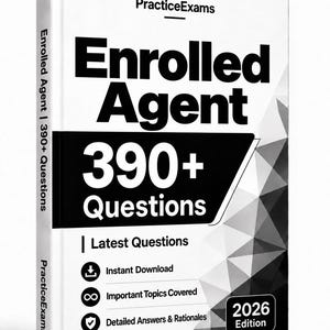 Könnte beinhalten: Ein weißes Buch mit dem Titel Enrolled Agent 390+ Questions 2026 Edition mit schwarzem Text und einem geometrischen Muster. Das Cover zeigt das PracticeExams-Branding, erwähnt Sofort-Download, wichtige Themen und detaillierte Antworten.