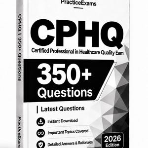 Könnte beinhalten: Ein weißes Buch mit dem Titel PracticeExams CPHQ Certified Professional in Healthcare Quality Exam 350+ Questions 2026 Edition. Das Cover zeigt schwarzen Text, ein geometrisches Muster und Symbole für Download, Themen und Antworten.