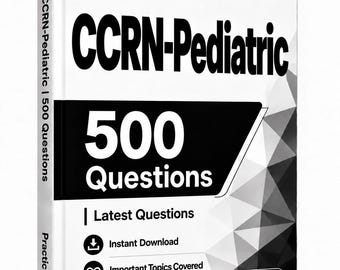 Exame CCRN-Pediatric 2026-2027 | 500 Questões Práticas | Guia de Estudos | 150 Flashcards | Simulado Offline