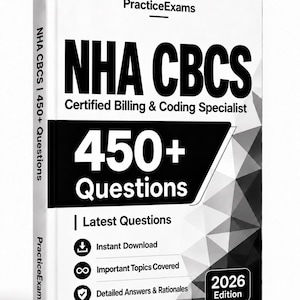 Pode incluir: Um livro branco intitulado PracticeExams NHA CBCS Certified Billing & Coding Specialist 450+ Questions 2026 Edition. A capa apresenta texto preto, um padrão geométrico cinza e ícones para download, tópicos e respostas.