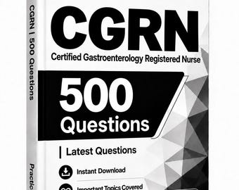 CGRN-Prüfung (Zertifizierte Fachkrankenpflegerin für Gastroenterologie) 2026/27 | 500 Übungsfragen | Lernleitfaden | 150 Karteikarten | Offline-Testsoftware