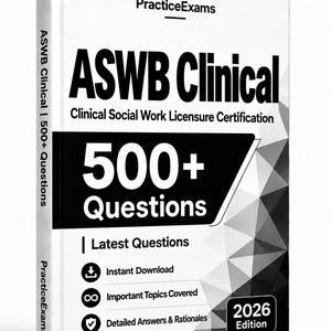 Op de afbeelding: Een wit boek getiteld ASWB Clinical Clinical Social Work Licensure Certification 500+ Questions 2026 Edition. De kaft bevat zwarte tekst, een geometrisch patroon en iconen voor directe download, belangrijke onderwerpen en antwoorden.
