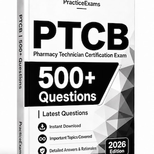 Könnte beinhalten: Ein weißes Buch mit dem Titel PracticeExams PTCB Pharmacy Technician Certification Exam 500+ Questions 2026 Edition. Das Cover zeigt schwarzen Text, ein geometrisches Muster und Symbole für Sofort-Download, wichtige Themen und detaillierte Antworten.