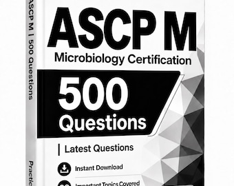 ASCP M (Mikrobiologie) Prüfung 2026 | 500 Übungsfragen | Lernleitfaden | 150 Karteikarten | Offline-Testsoftware | Mikrobiologie-Zertifizierung