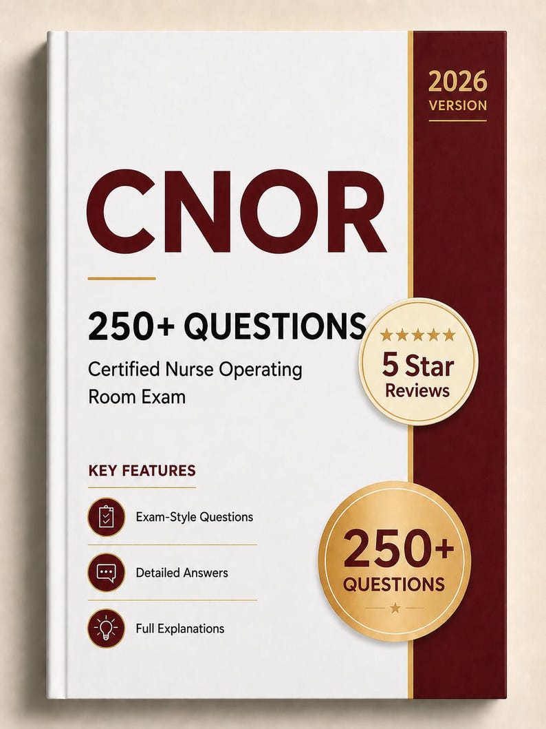 CNOR – Certified Nurse Operating Room Exam Prep 2026 (new Material ...