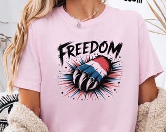 T-shirt Comfort Colors® Freedom Fist, chemise Patriotic USA Power, t-shirt audacieux 4 juillet, chemise à manches longues, t-shirt pour enfant, cadeau Freedom USA