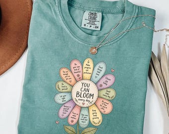 Comfort Colors® You Can Bloom Every Day Shirt, Self Love Daisy T-Shirt, Mental Health Tee, Motivational Affirmation Shirt, Long Sleeve Shirt