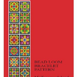 May include: A red background features a pattern for a bead loom bracelet. The pattern is composed of colorful square designs in various colors. Text reads "BEAD LOOM BRACELET PATTERN" and "MyTreasureIsland".