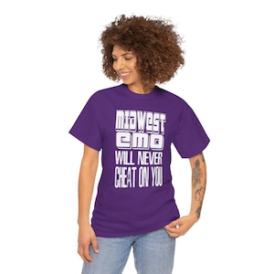 Midwest Emo Will Never Fusk On You T-shirt | | Unisex Elder Emo T-shirt