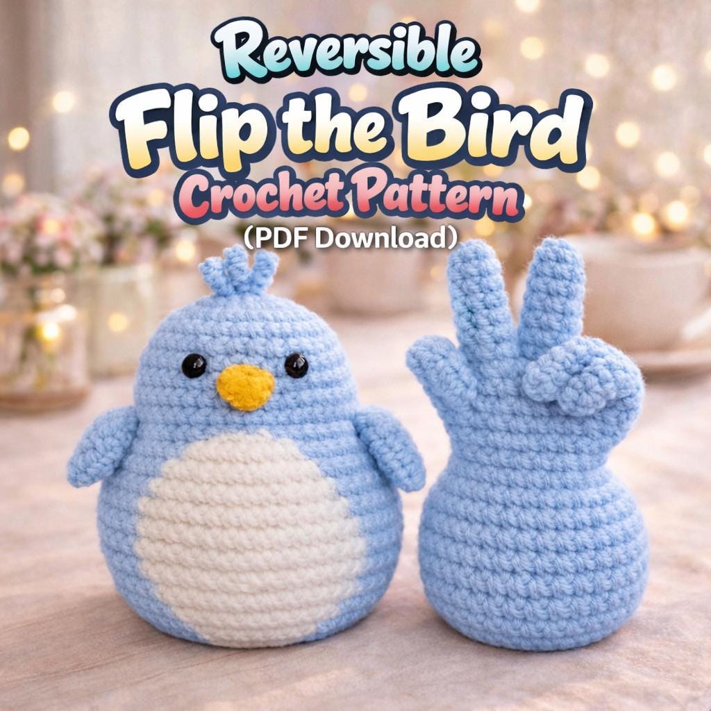 35 Funny Crochet Patterns to Add a Playful Twist to Your Next Project 35 Reversible Flip the Bird Crochet